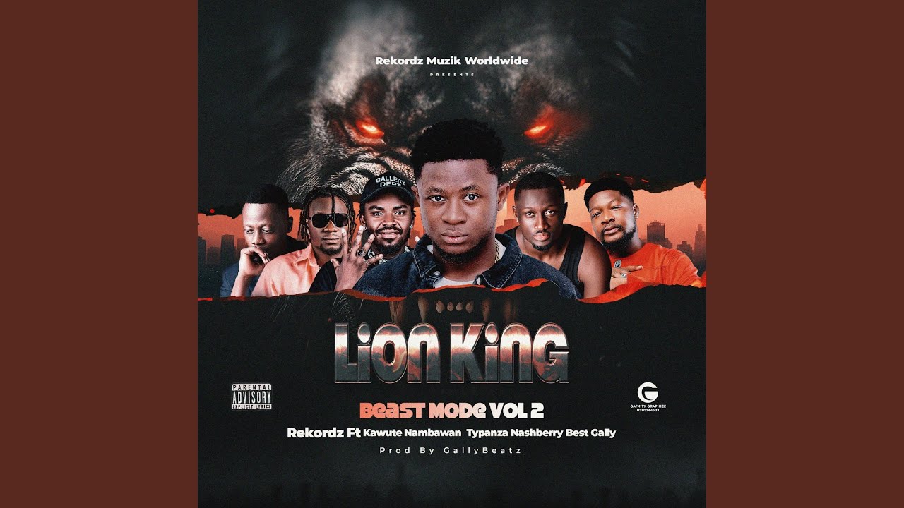 Lion King (Beast Mode) (feat. Kawute, Nambawan, Typanza, Nashberry & Best Gally)