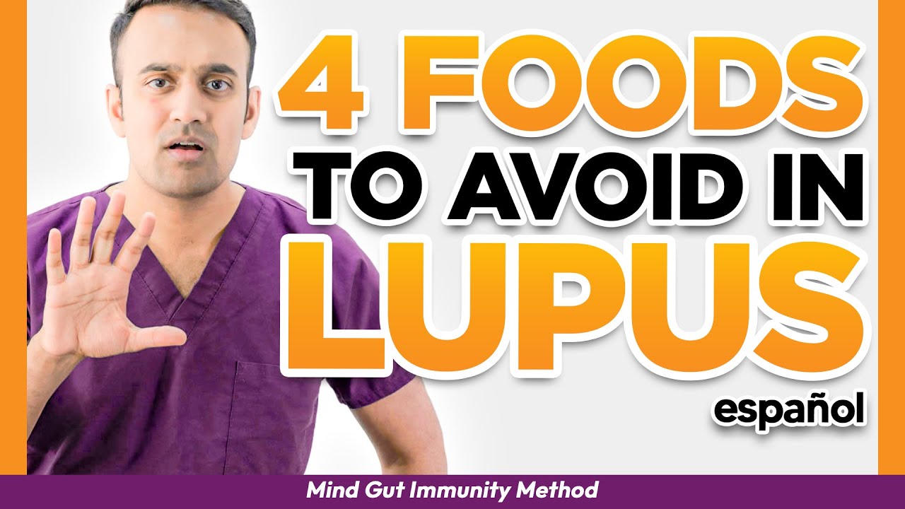 [4 Foods to Avoid] in LUPUS Autoimmune SLE, Physician Specialist Explains Gut Health - Spanish