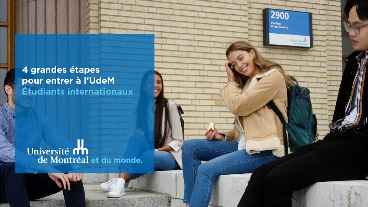 4 grandes étapes pour entrer à l’UdeM | Étudiants internationaux