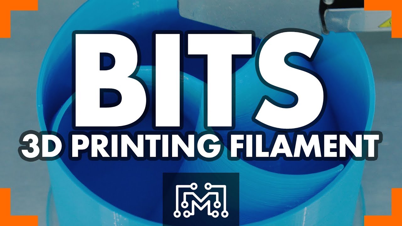 3d Printing Filaments // Bits | I Like To Make Stuff