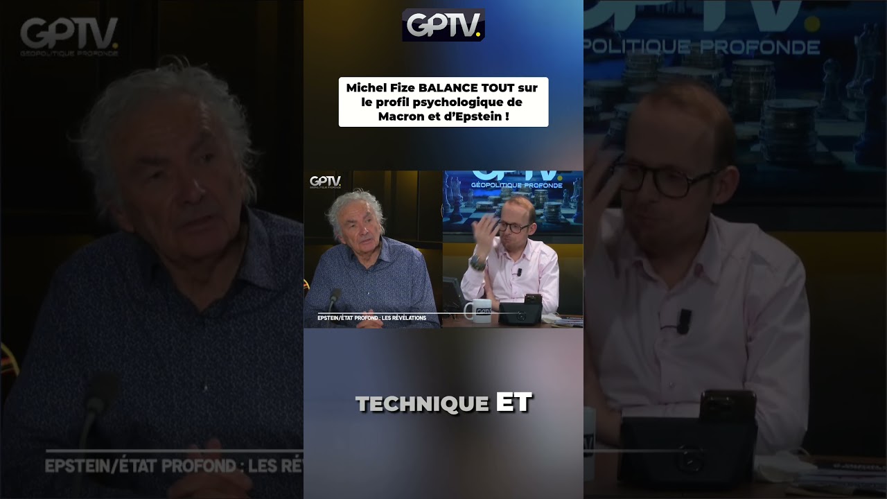 Michel Fize BALANCE TOUT sur le profil psychologique de Macron et d&rsquo;Epstein !