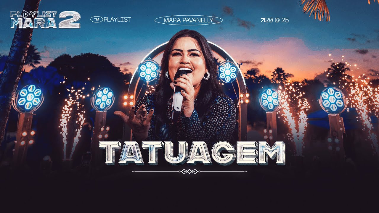 Tatuagem - Mara Pavanelly (DVD PLAYLIST MARA 2)