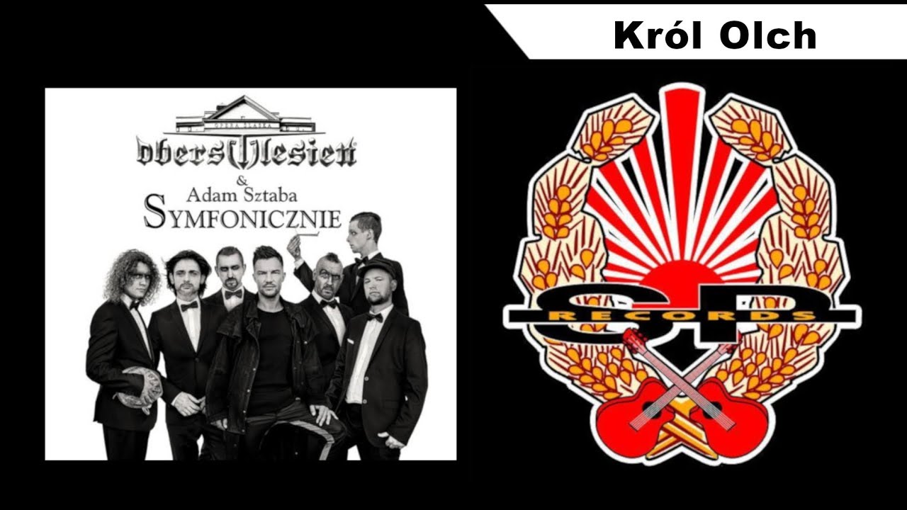 OBERSCHLESIEN & ADAM SZTABA SYMFONICZNIE - Kr&oacute;l Olch [OFFICIAL AUDIO]