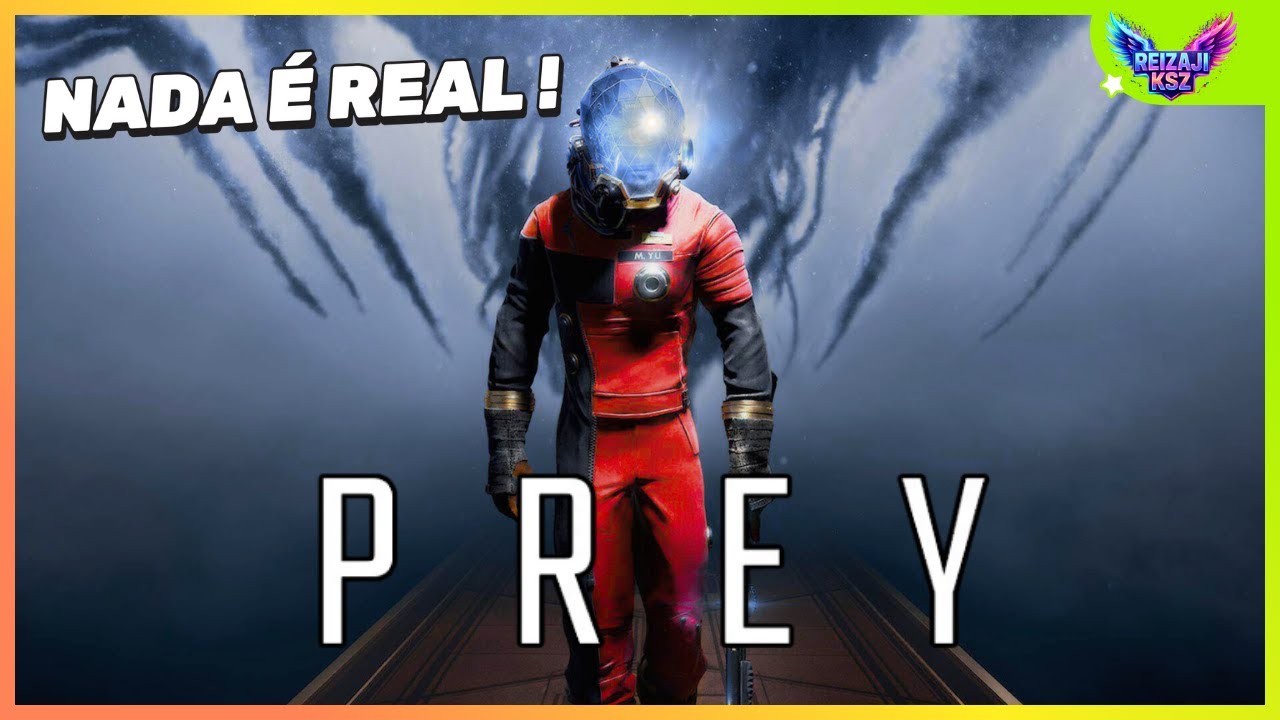 PREY ! CONHECENDO O GAME DE HORROR SCI-FI  !!!