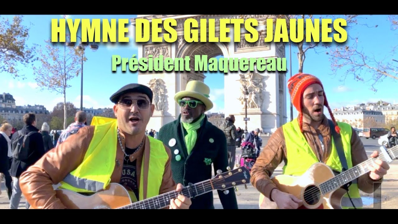 La chanson des Gilets Jaunes - Président Maquereau - ( Clip Officiel )