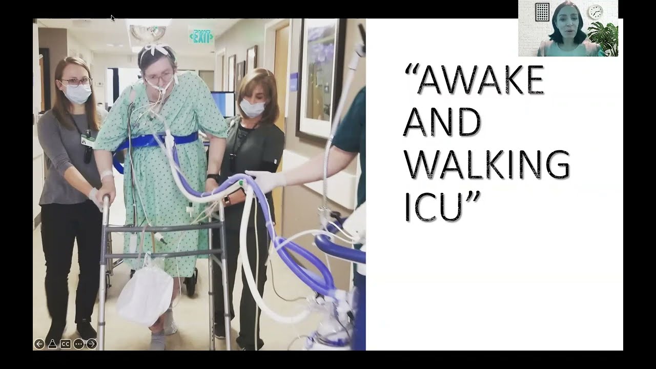 Innovation in Delirium - The Awake and Walking ICU. A testimonial by Kali Dayton