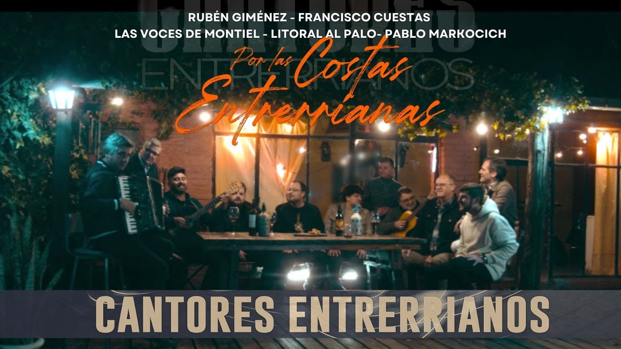 Por Las Costas Entrerrianas - Cantores Entrerrianos