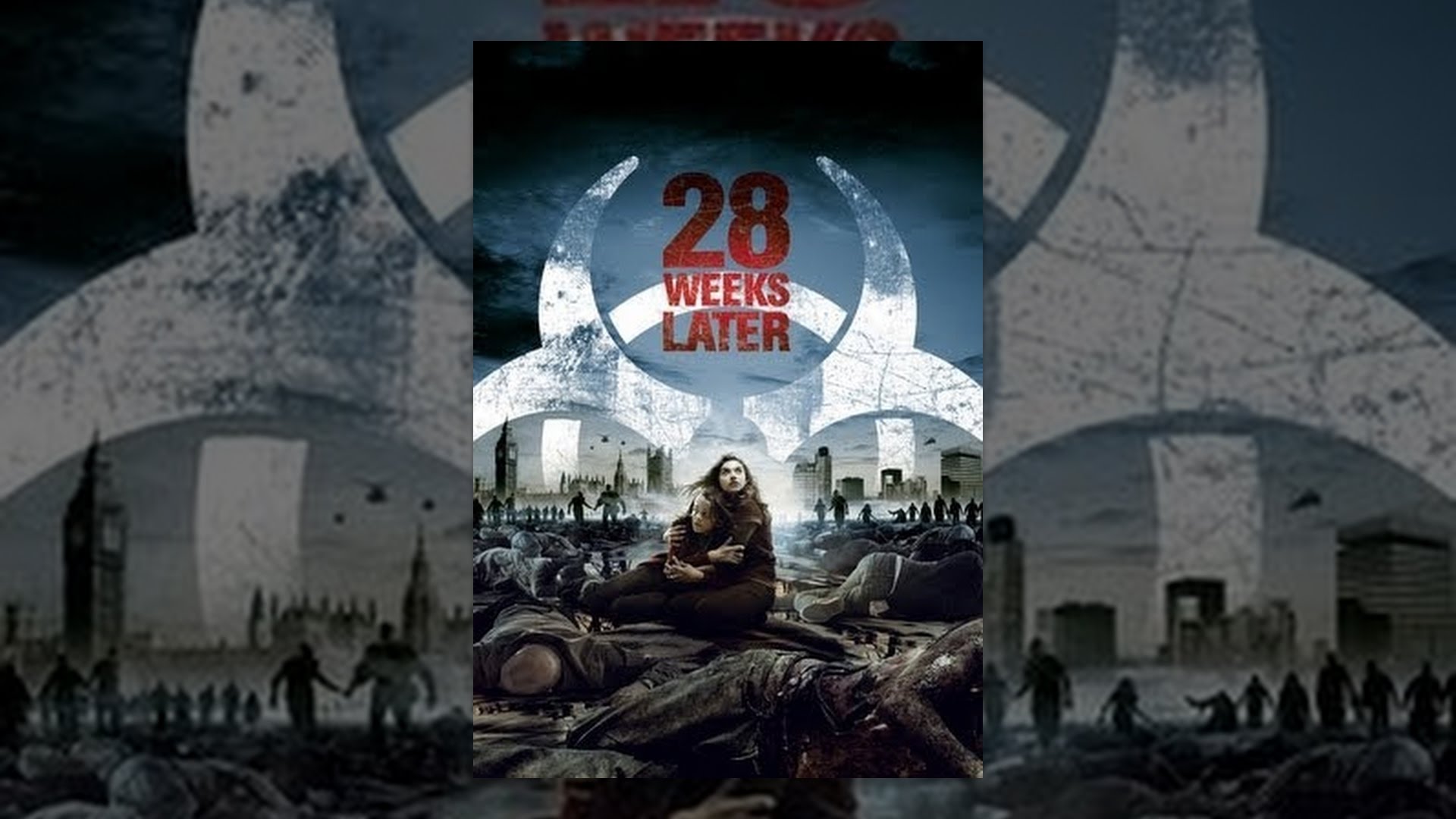 28 Weeks Later