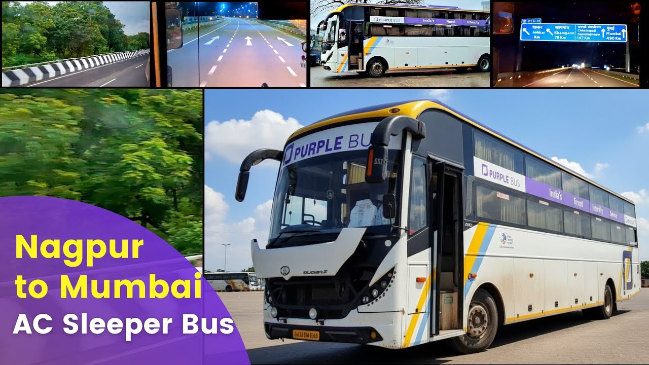 Nagpur To Mumbai Purple Bus Journey via NH 53, NH 121, Samruddhi Mahamarg 