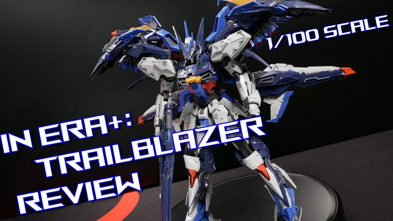 In era+ Trailblazer: A Great Entry 1/100 3rd Party Kit | Full Review & Thoughts