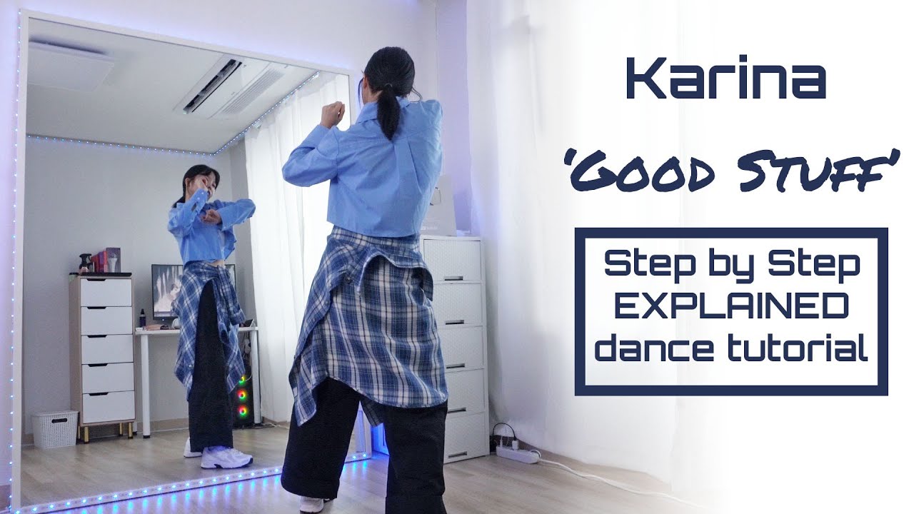 KARINA 'GOOD STUFF' aespa 에스파 Step by Step #dancetutorial | EXPLAINED