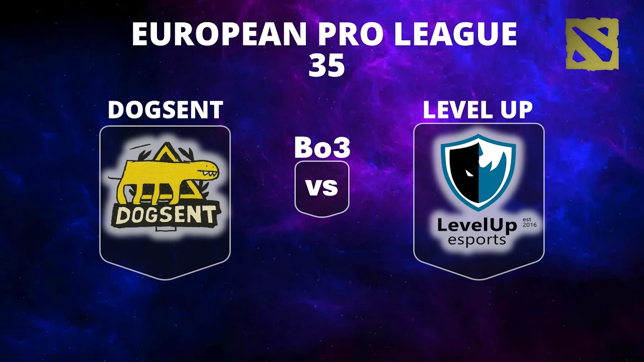 🔴 [LIVE] DOGSENT vs LEVEL UP | Bo3 | European Pro L. 35 #dota2live
