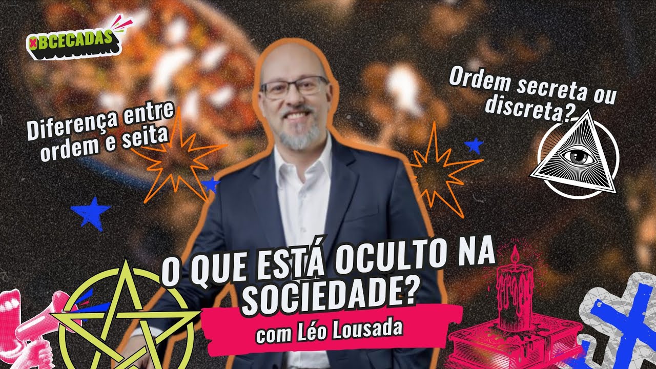 O OCULTO EXISTE? MAGIA, SOCIEDADES SECRETAS E PACTOS com LÉO LOUSADA @cdh | OBCECADAS #11