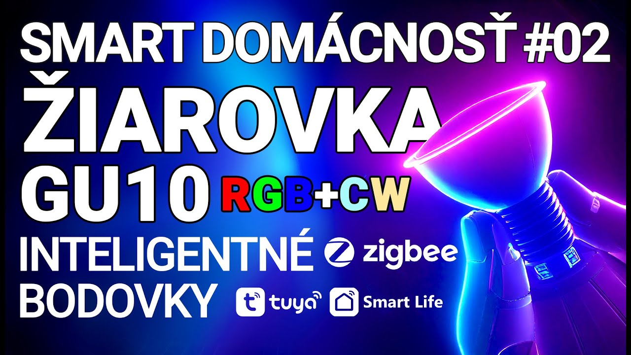 SMART BODOVÉ ŽIAROVKY ZIGBEE GU10 220V RGBCW LED (Smart domácnosť 02) Tuya SmartLife Zigbee