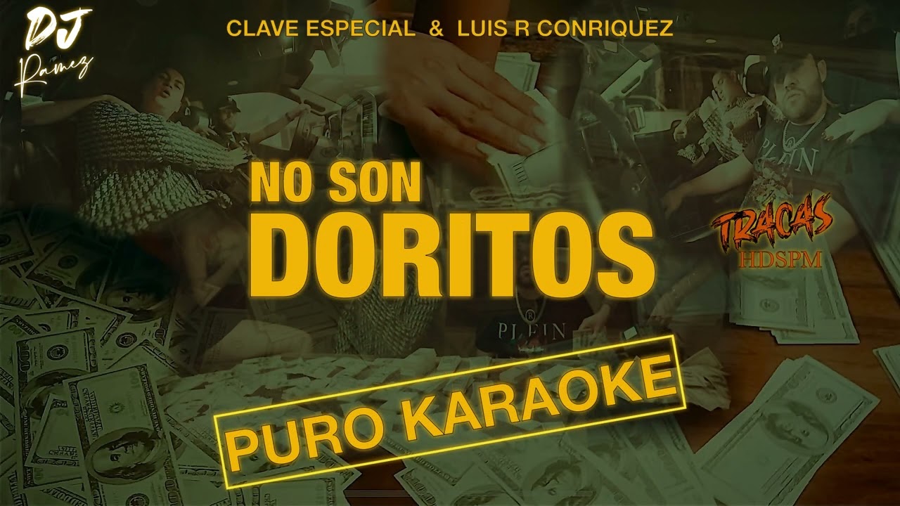 No Son Doritos-Clave Especial & Luis R Conriquez-Karaoke ✨2o24✨