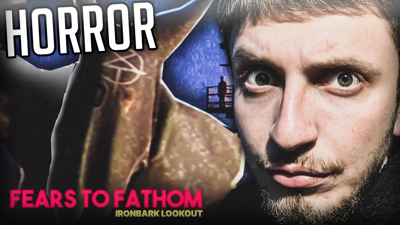 Sot NATA HORROR per TRIMAT!!! - Fears to Fathom - Ironbark Lookout