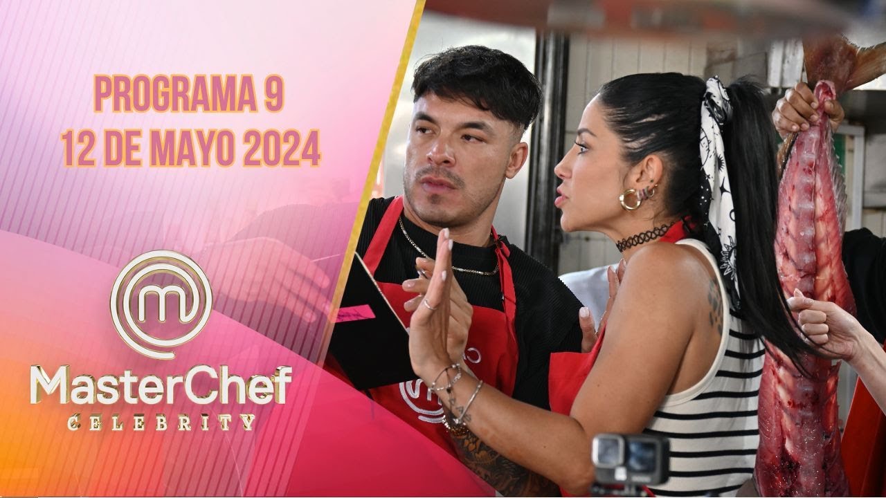 Programa 9: Nos visitaron expertos en mariscos | 12 de mayo 2024 | MasterChef Celebrity 2024