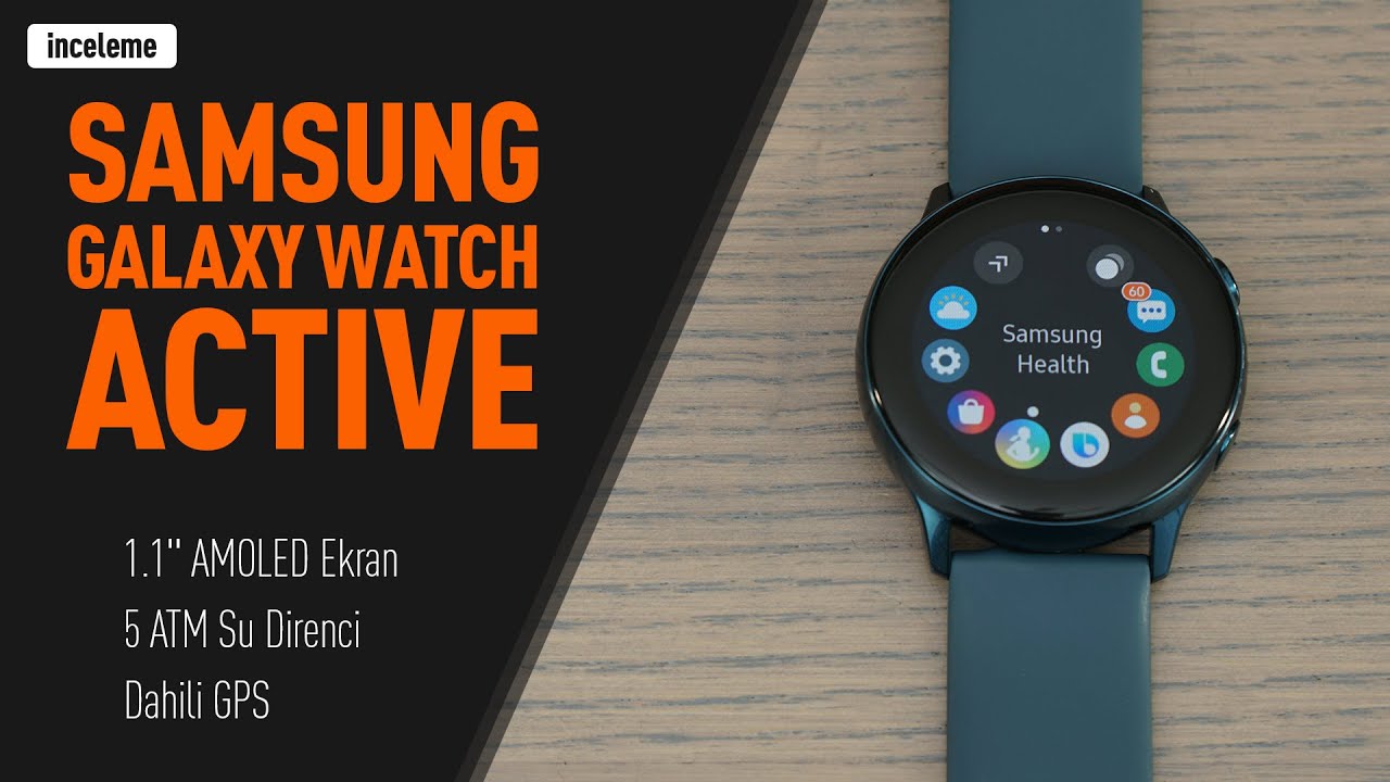 Samsung Galaxy Watch Active Saat İncelemesi