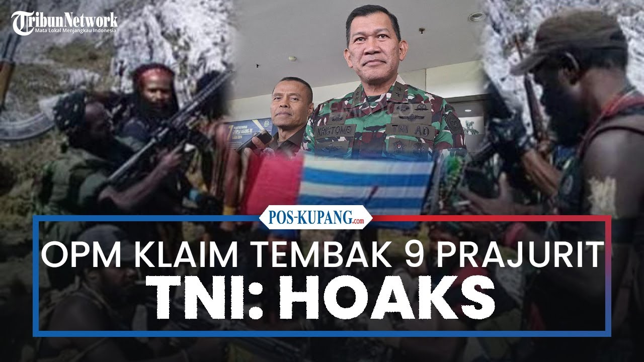 OPM Klaim Tembak 9 Prajurit di Sinak Papua Tengah, TNI: Itu Hoaks