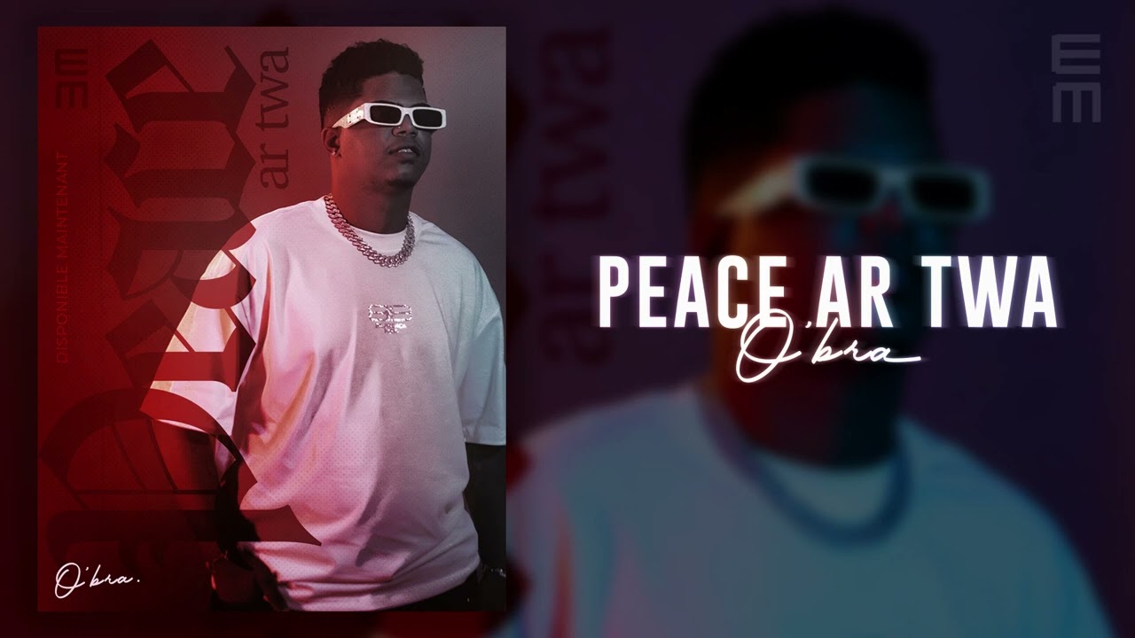 O’Bra - PEACE AR TWA (audio)