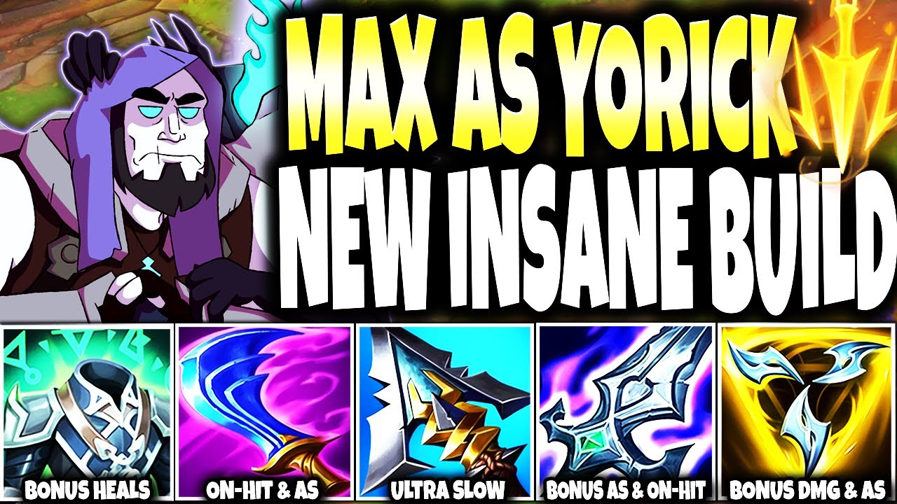 New Yorick Buffs made this Season 14 MAX ATTACK SPEED YORICK BUILD GUIDE POSSIBLE AND IT IS INSANE 🔥