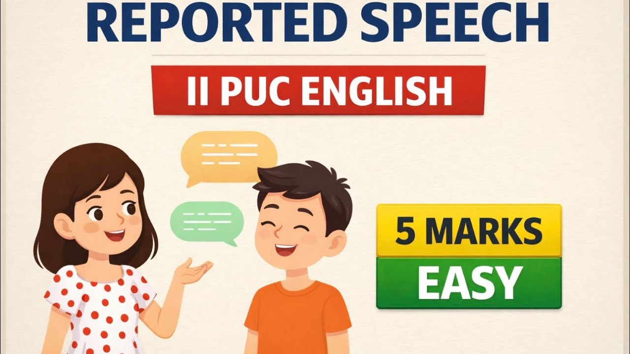 Reported Speech | II PUC English | 5 Mark Questions Explained 