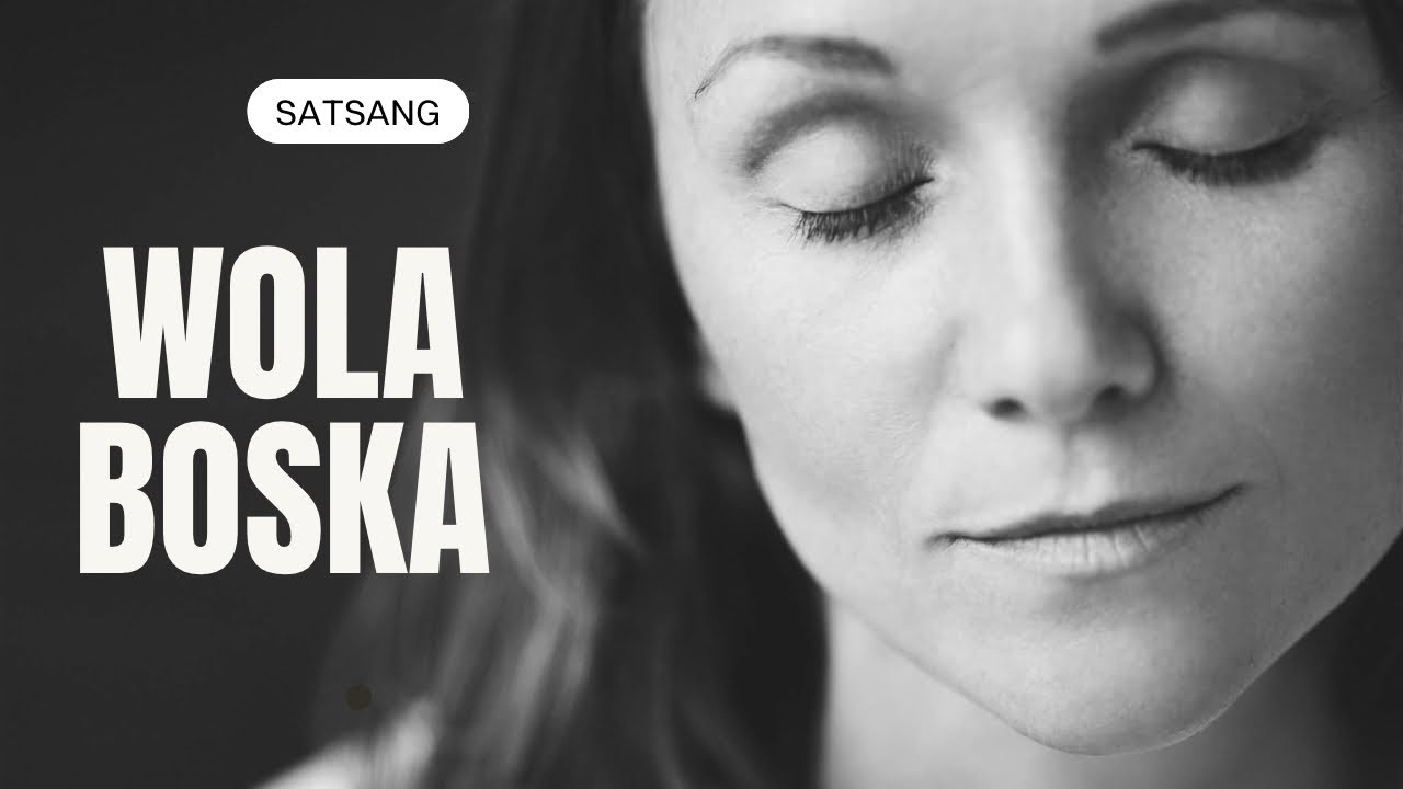 Wszystko jest Wolą Boga, Wolą Świadomości