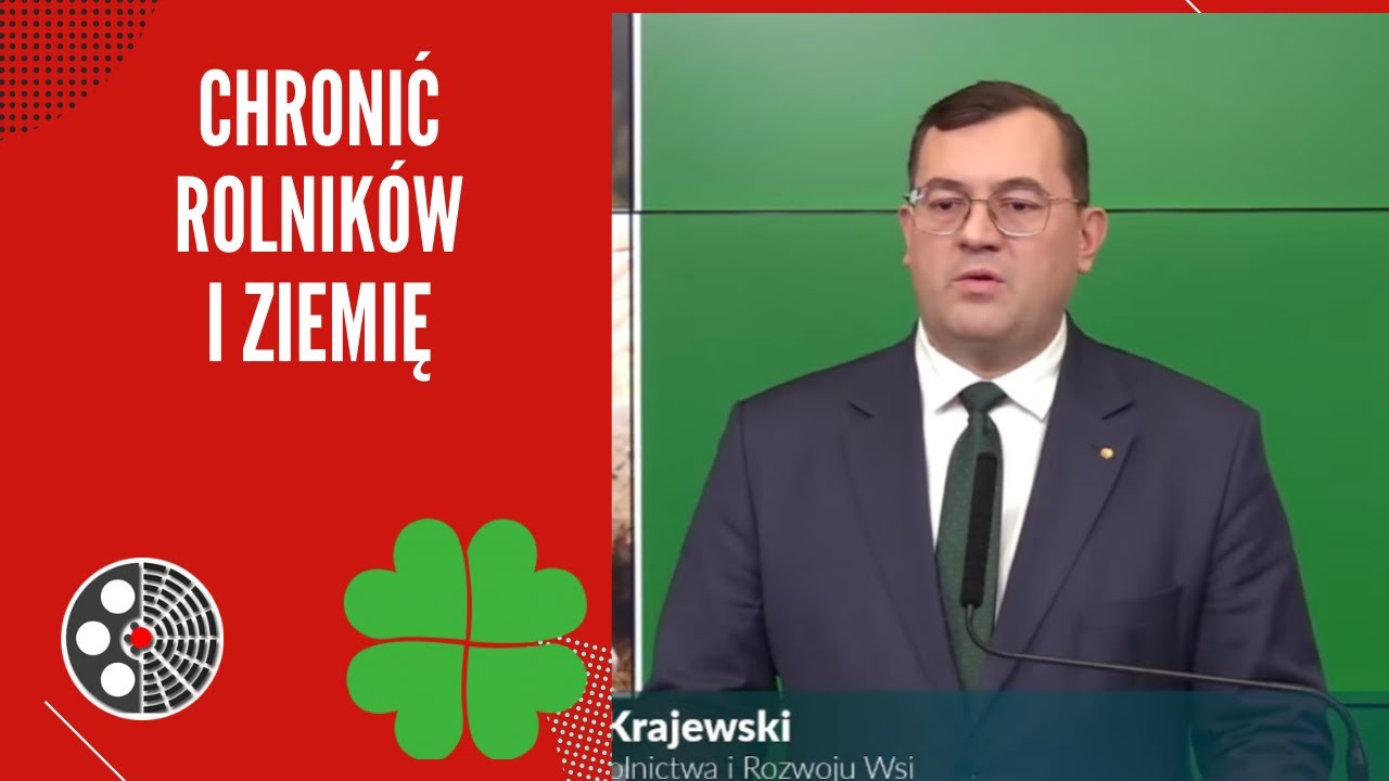 PSL – Krajewski o MERKOSUR, ochronie ziemi i wsparciu dla rolników