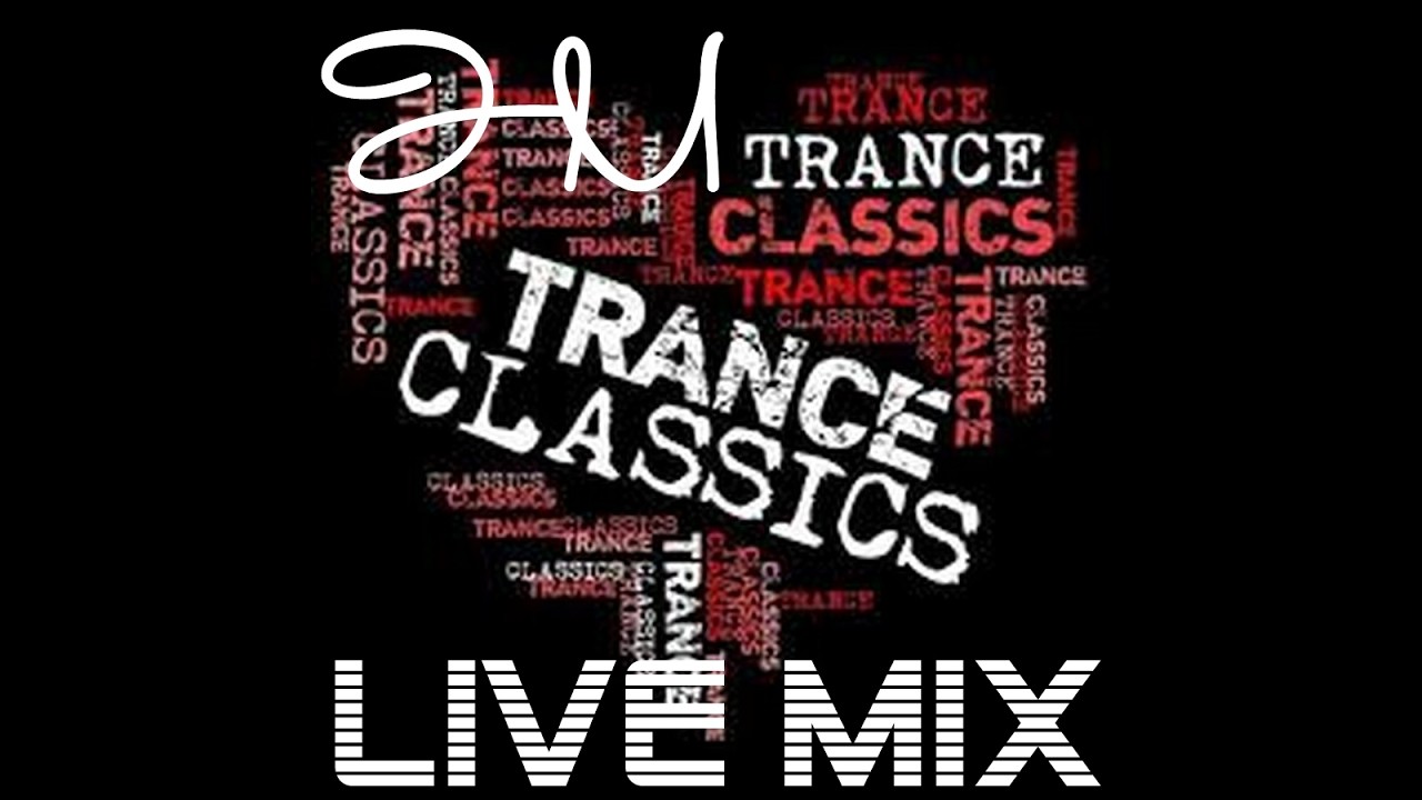 Classic Trance Anthems [Old School ● Live Mix #10]