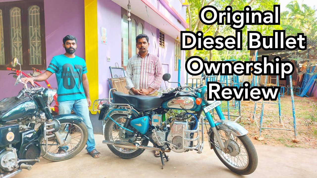 Original Diesel Bullet Detailed Ownership Review | தமிழ் | Royal Enfield