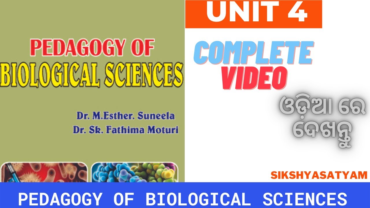 1ST SEM UNIT 4 COMPLETE (PEDAGOGY OF BIOLOGICAL SCIENCES)