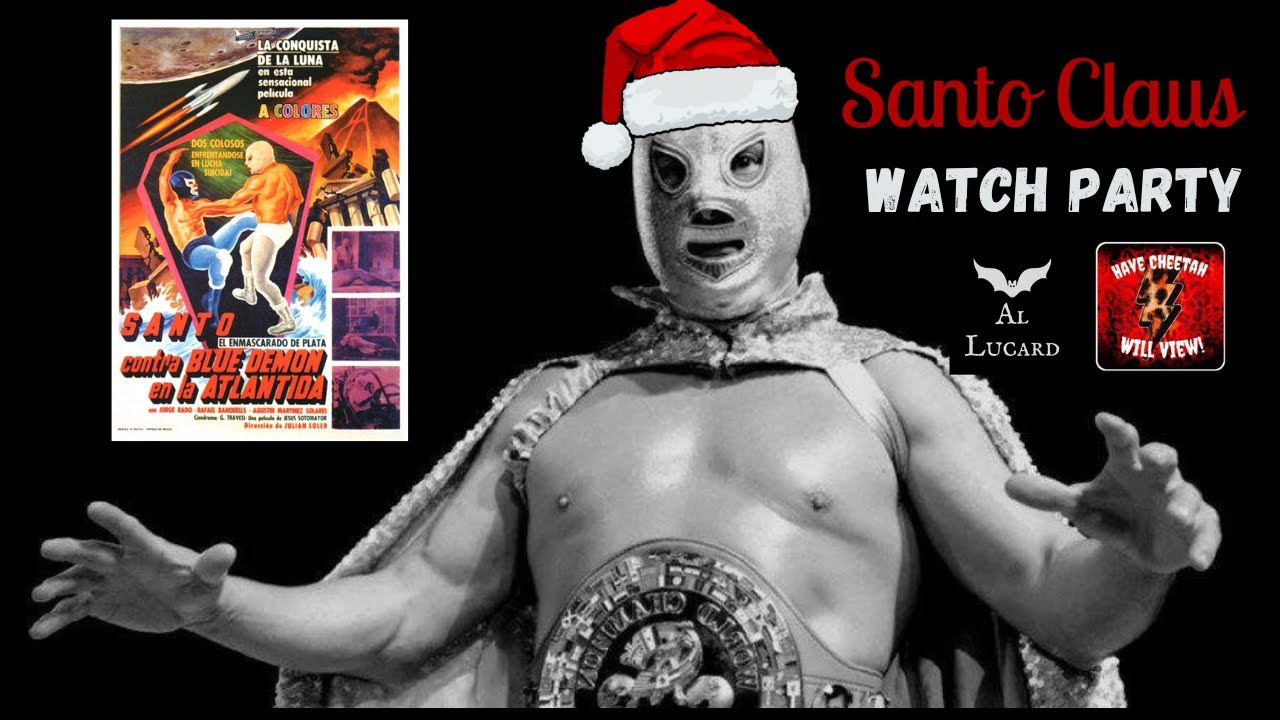 Santo vs Blue Demon in Atlantis Watch Party with @HaveCheetahWillView 