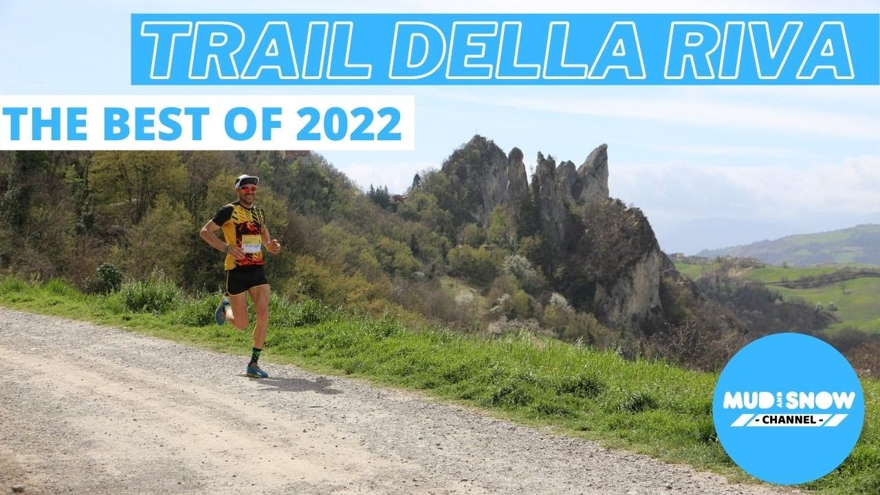 Trail della Riva 2022 | The best of