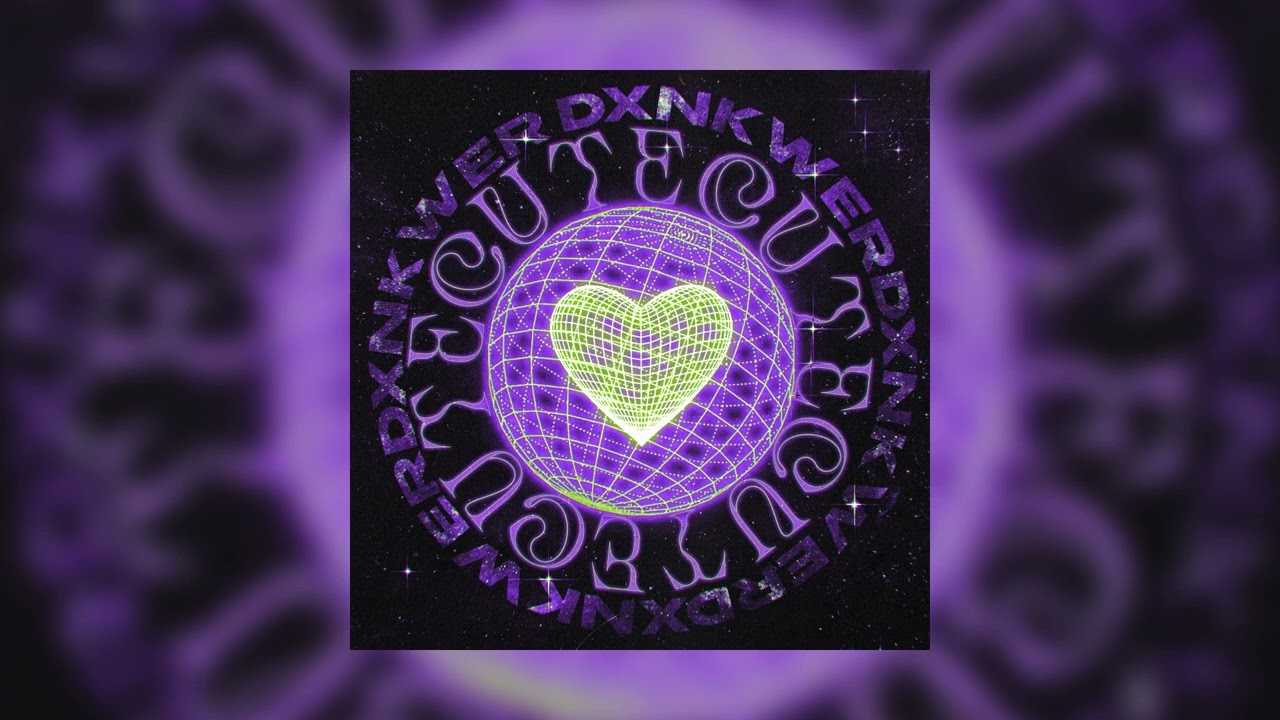 dxnkwer - cute (slowed)