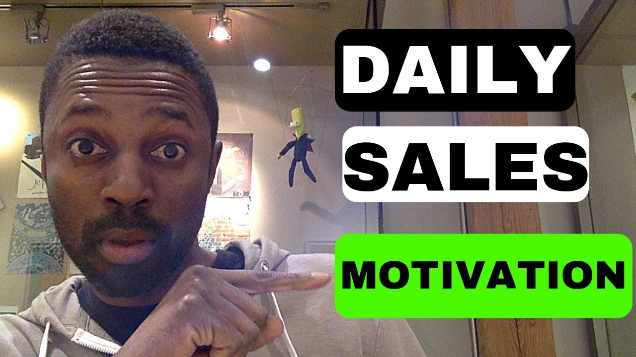 Sales Motivation Quotes - (Motivational Sales Quote of The Day)
