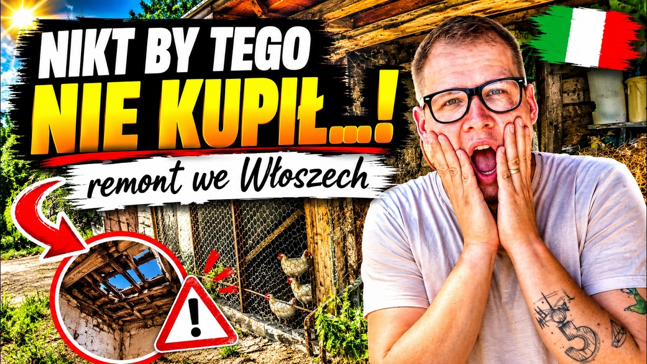 Remont we Włoszech 🇮🇹 | Ruina zamienia się w kurnik! 🐔