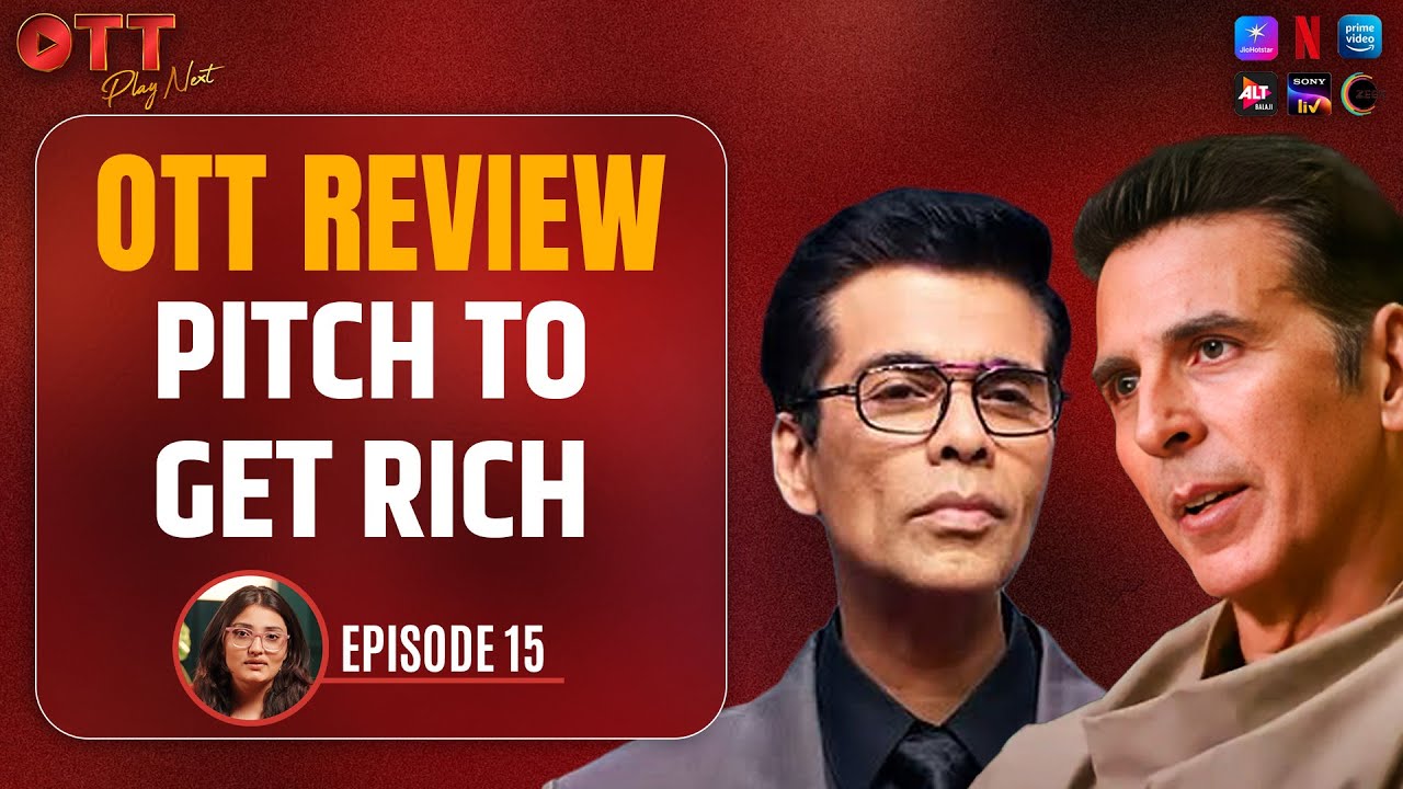 OTT Review: क्या है Pitch to Get Rich जहां Akshay Kumar और Karan Johar सिखाएंगे Fashion branding?