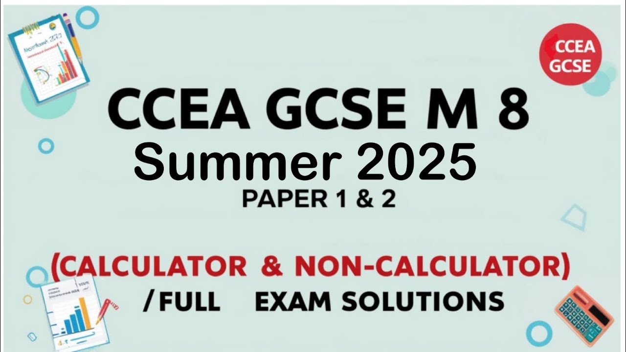CCEA GCSE M8 Summer 2025 full solutions