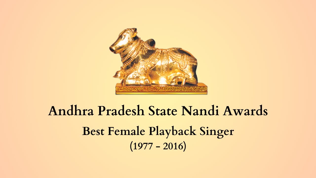 AP State Nandi Awards - All Best Female Playback Singers (1977 - 2016)
