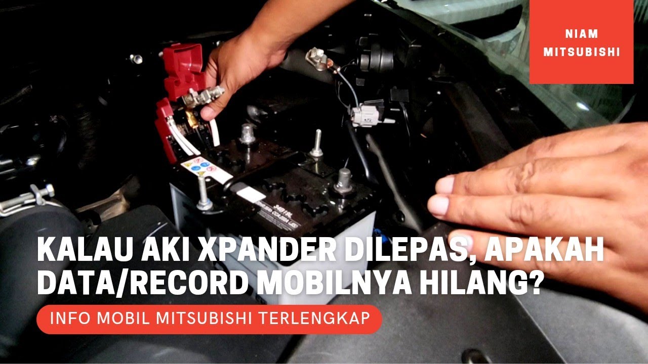 Kalau Aki Xpander Dilepas, Apakah Data/Record Mobil Akan Hilang/Reset? QnA Konsumen