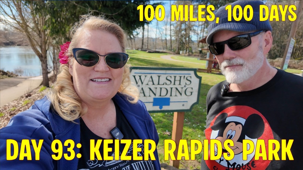 100 Miles, 100 Days, Day 93:  Keizer Rapids Park