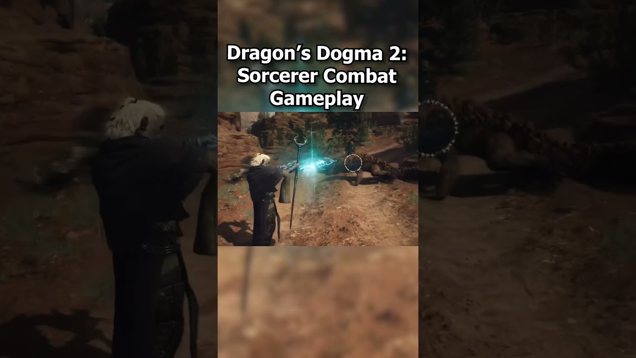 Dragon's Dogma 2: Sorcerer Combat Gameplay