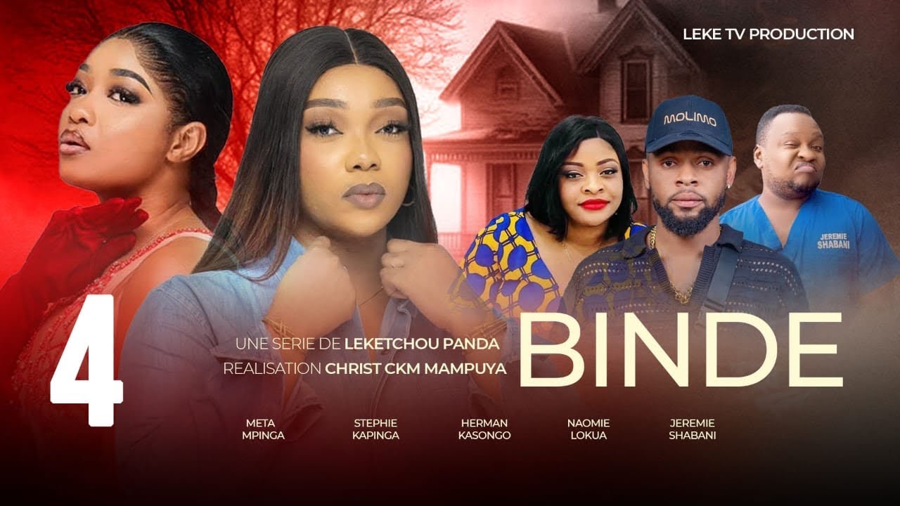 BINDE |Ep4 |FILM CONGOLAIS 2025 DE LEKETCHOU | ABONNEZ-VOUS SUR LEKE TV OFFICIEL 
