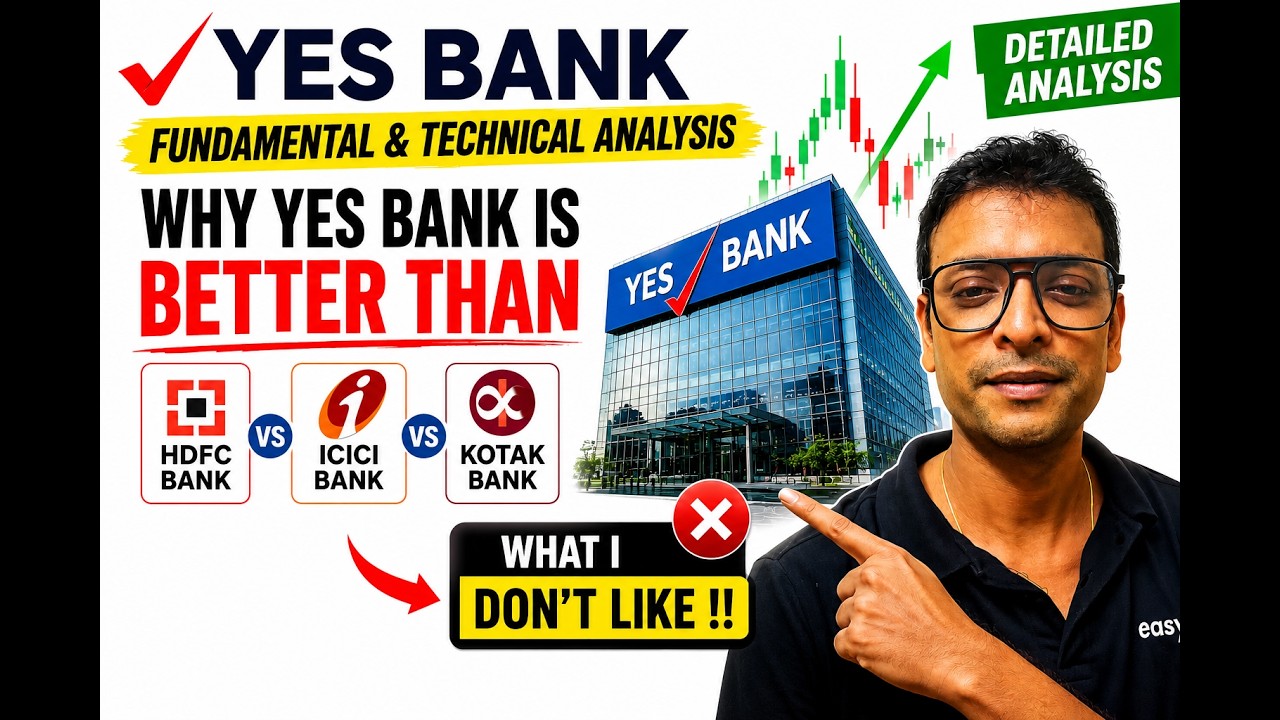 YES BANK ! Why This Stock Looks Better Than Big Private Banks Technical + Fundamental Analysis