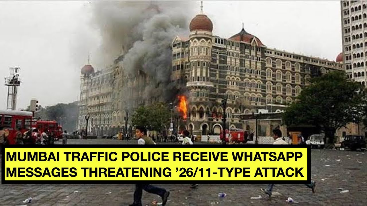 MUMBAI TRAFFIC POLICE RECEIVE WHATSAPP MESSAGES THREATENING '26/11-TYPE' ATTACK | TOWN