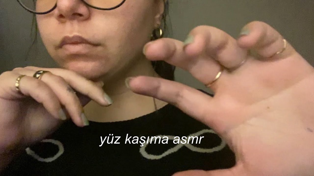yüzünü & boynunu ve saçını kaşıyorum asmr (türkçe asmr) el sesleri