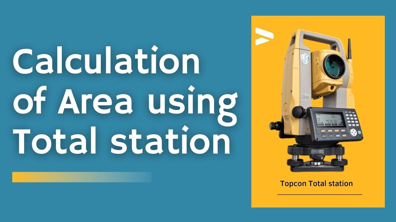 Calculation of Area using Total station