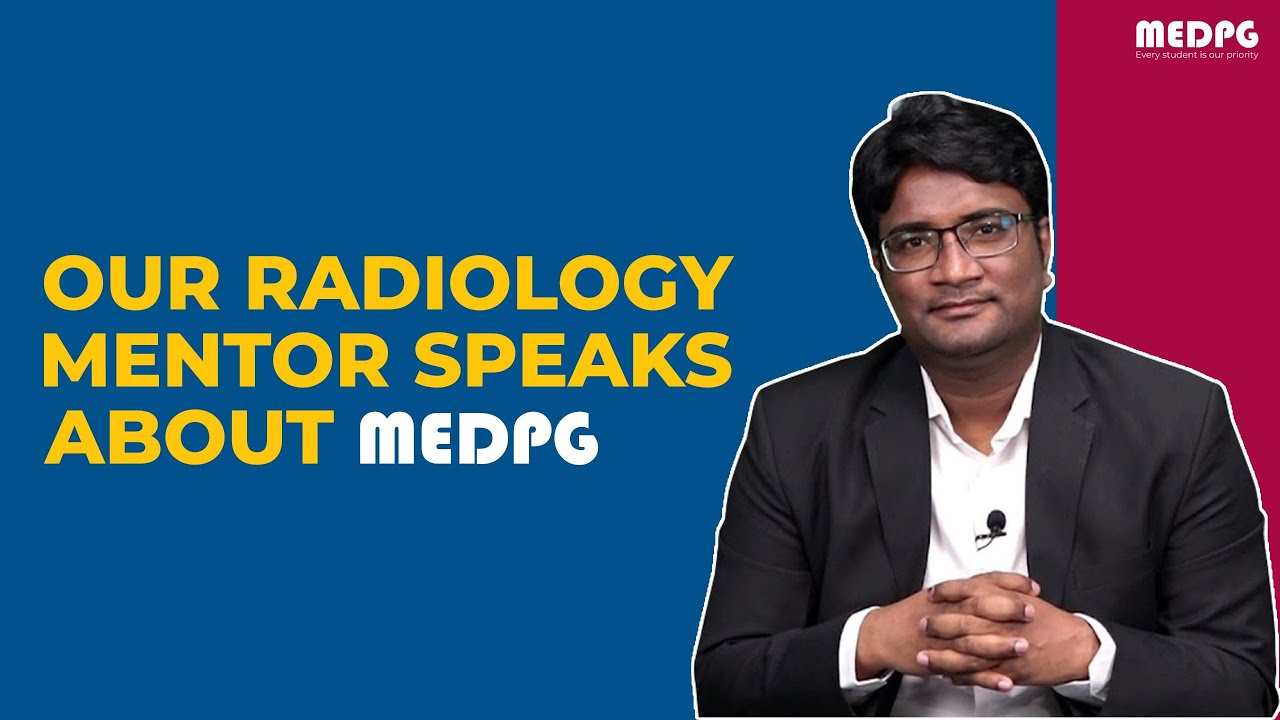 Our Radiology Mentor speaks - Dr Khaleel Ahmed