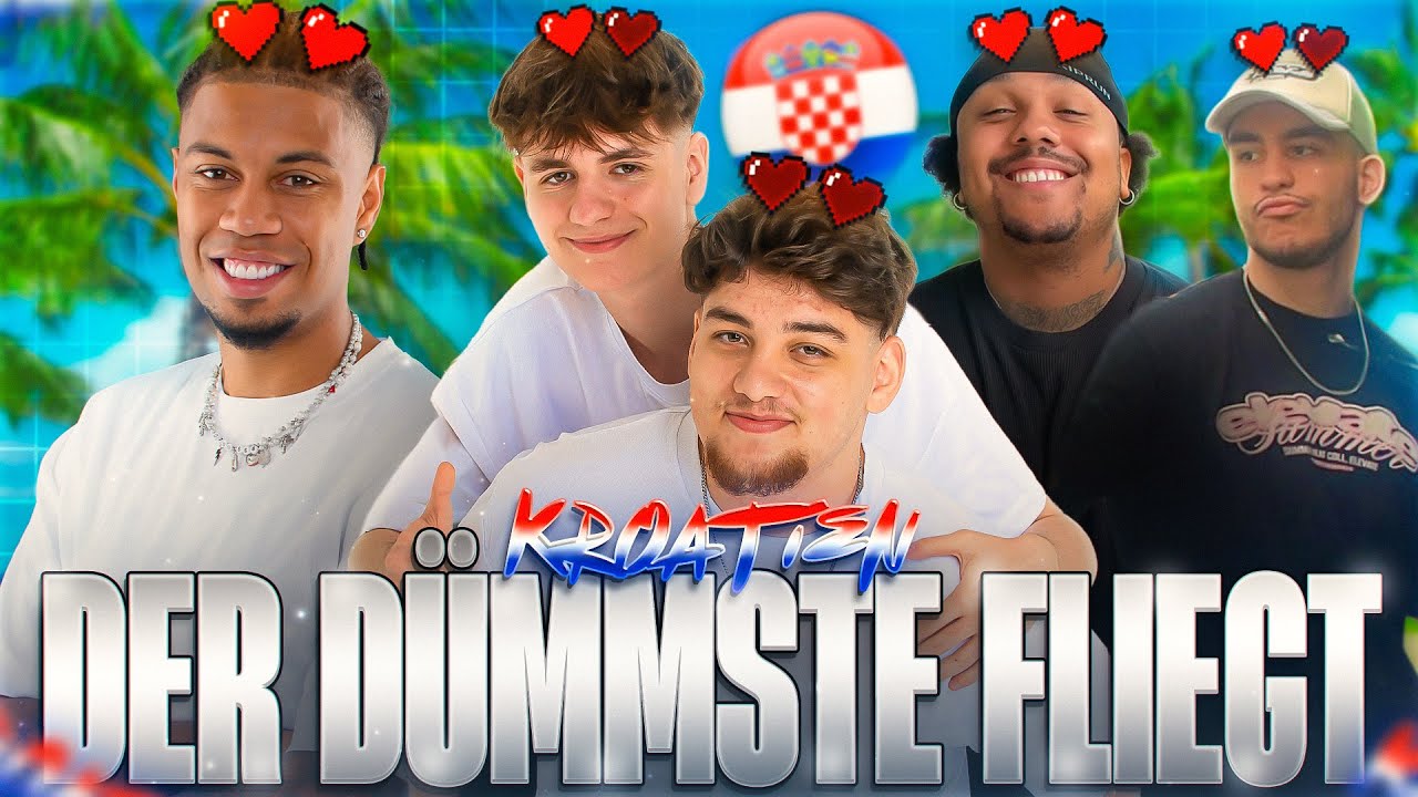 DER DÜMMSTE FLIEGT AUS KROATIEN MIT SIDNEY, MUSTI, ADAM & KORAY 👀🇭🇷