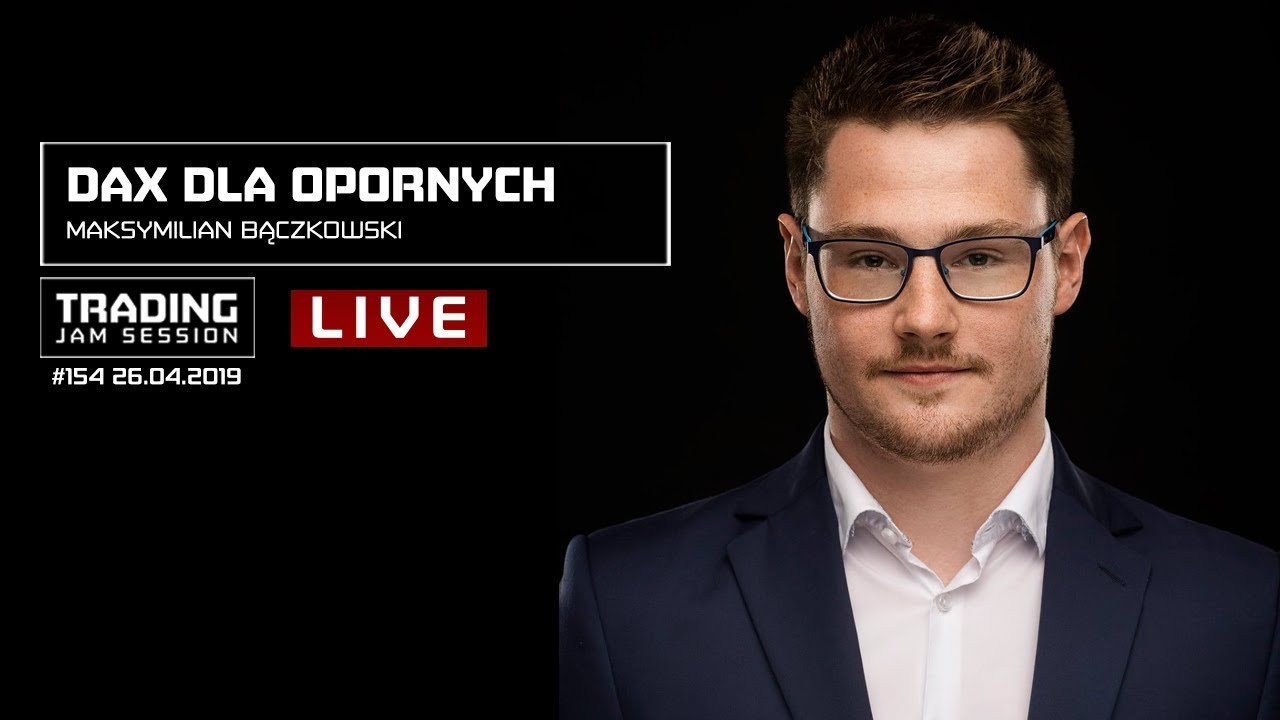 DAX dla opornych, Maksymilian Bączkowski, #154 TJS